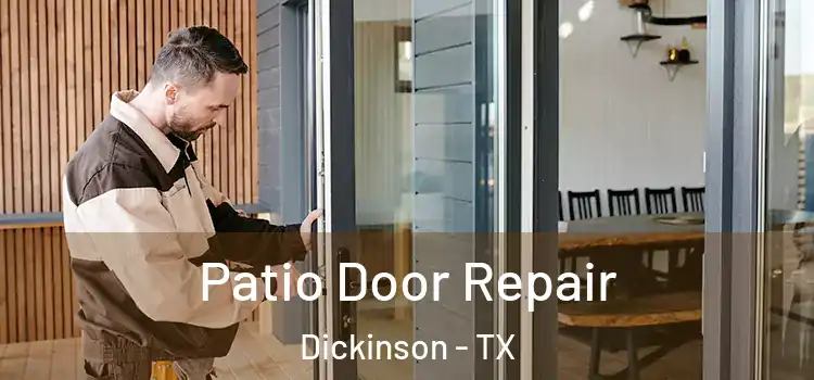 Patio Door Repair Dickinson - TX